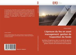 L'épreuve du feu en asset management: gestion de l'exposition du fonds - GUEDES, Antoine