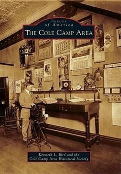 The Cole Camp Area - Bird, Kenneth L.; Cole Camp Area Historical Society