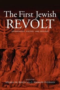 The First Jewish Revolt - Berlin, Andrea M; Overman, J Andrew