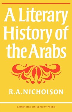 A Literary History of the Arabs - Nicholson, Reynold Alleyne; Nicholson, R. A.; Nicholson