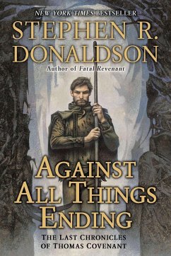 Against All Things Ending - Donaldson, Stephen R