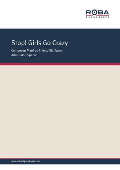 Stop! Girls Go Crazy (fixed-layout eBook, ePUB) - Thiers, Manfred; Tuxen, Nils