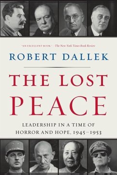 The Lost Peace - Dallek, Robert