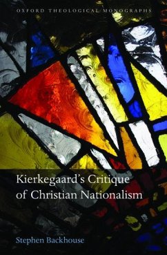 Kierkegaard's Critique of Christian Nationalism - Backhouse, Stephen