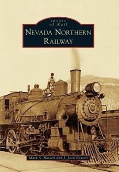 Nevada Northern Railway - Bassett, Mark S.; Bassett, J. Joan