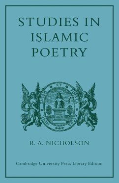 Studies in Islamic Poetry - Nicholson, Reynold Alleyne; Nicholson