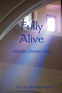 Fully Alive - Paprock, Rev. Fr. John-Brian