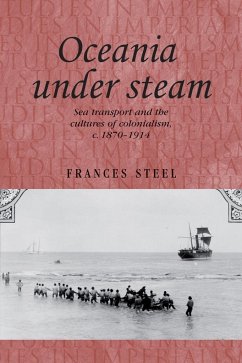 Oceania Under Steam - Steel, Frances