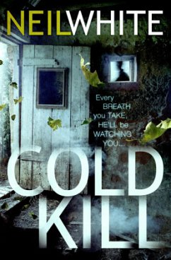 Cold Kill - White, Neil