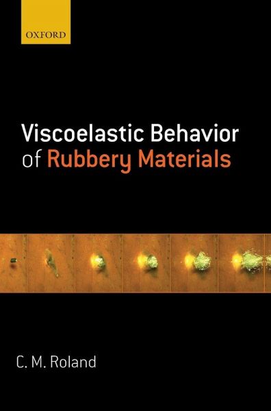 VISCOELASTIC BEHAV RUBBERY MATERIAL C VISCOELASTIC BEHAV RUBBERY MATERIAL C