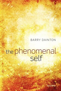 The Phenomenal Self - Dainton, Barry (Department of Philosophy, University of Liverpool)