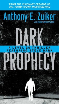 Dark Prophecy - Zuiker, Anthony E.;Swierczynski, Duane