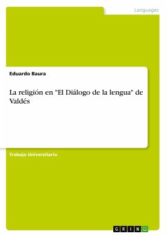 La religión en &quote;El Diálogo de la lengua&quote; de Valdés