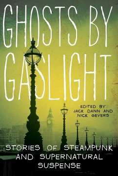 Ghosts by Gaslight - Dann, Jack