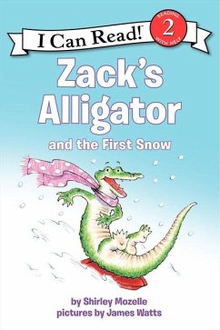 Zack's Alligator and the First Snow - Mozelle, Shirley