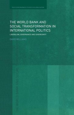 The World Bank and Social Transformation in International Politics - Williams, David