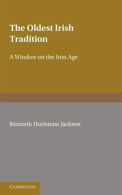 The Oldest Irish Tradition - Jackson, Kenneth Hurlstone
