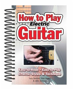 How To Play Electric Guitar - Jackson, Jake; Skinner, Tony