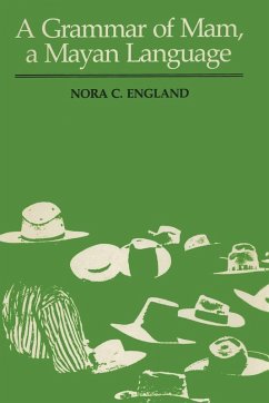 A Grammar of Mam, A Mayan Language - England, Nora C.