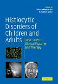 Histiocytic Disorders of Children and Adults