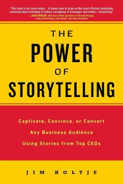 The Power of Storytelling - Holtje, Jim