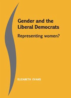 Gender and the Liberal Democrats - Evans, Elizabeth