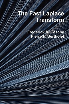 The Fast Laplace Transform - Tesche, Frederick M.
