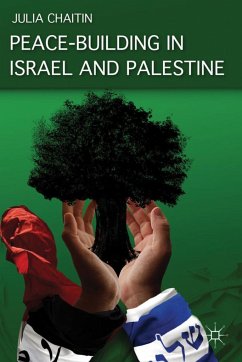 Peace-Building in Israel and Palestine - Chaitin, J.