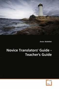 Novice Translators' Guide - Teacher's Guide - Abdellah, Antar