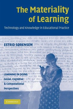 The Materiality of Learning - Sorensen, Estrid; Srensen, Estrid