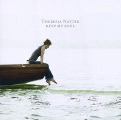 Keep My Soul - Natter,Theresia