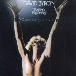 Take No Prisoners (Expanded Edition) - Byron,David