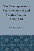 Development of Southern French and Catalan Society, 718-1050