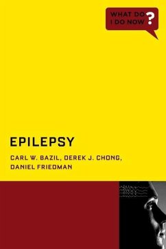 Epilepsy - Bazil, Carl W; Chong, Derek J; Friedman, Daniel