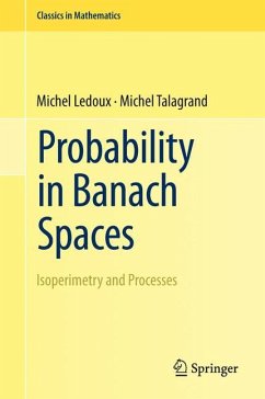 Probability in Banach Spaces - Ledoux, Michel; Talagrand, Michel