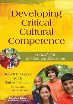 Developing Critical Cultural Competence - Cooper, Jewell E.; He, Ye; Levin, Barbara B.