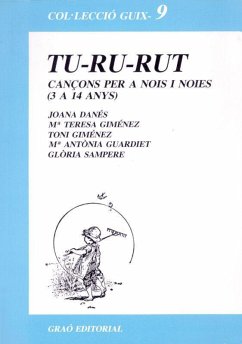 Tu-ru-rut : (cançons per a nois i noies de 3 a 14 anys) - Giménez Fajardo, Antoni; Giménez, María Teresa