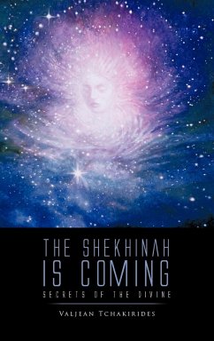 The Shekhinah Is Coming - Tchakirides, Valjean