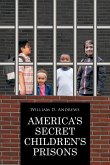 America's Secret Children's Prisons