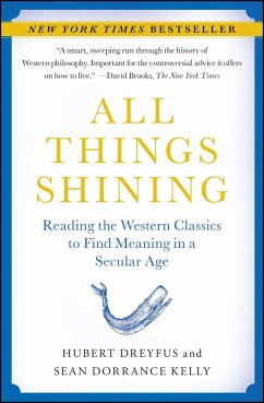 All Things Shining - Dreyfus, Hubert L.; Kelly, Sean D.