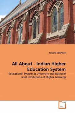 All About - Indian Higher Education System - Sawhney, Teenna