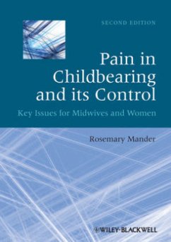 Pain in Childbearing and Its Control - Mander, Rosemary