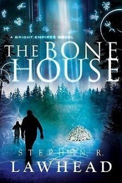 The Bone House - Lawhead, Stephen R.