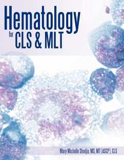 Hematology for Cls & Mlt - Shodja Mt (Ascp) Cls, Mary Michelle