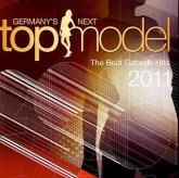 Germany's next Topmodel - Best Catwalk Hits 2011, 2 Audio-CDs