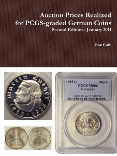 Auction Prices Realized for Pcgs-Graded German Coins - Second Edition, January 2011 - Guth, Ron