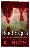Bad Signs Bad Signs