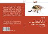 Diagnostic de la trypanosomose humaine africaine (maladie du sommeil)