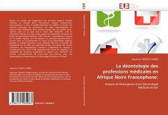 La déontologie des professions médicales en Afrique Noire Francophone: - TSINKOU TAMBO, Stéphanie