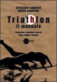 Triathlon. Il manuale Triathlon. Il manuale